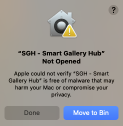 macOS first-launch dialog: "SGH - Smart Gallery Hub" Not Opened, with Done and Move to Bin buttons